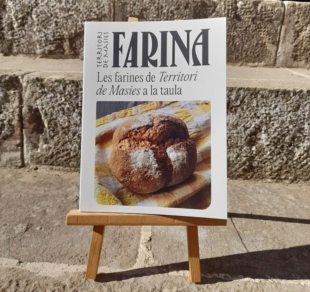 Receptari ''Les farines de Territori de Masies a la taula''